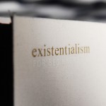 Existentialism